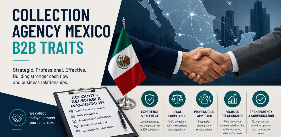 Collection agency in Mexico: 7 key traits for B2B debt recovery — ATIVO