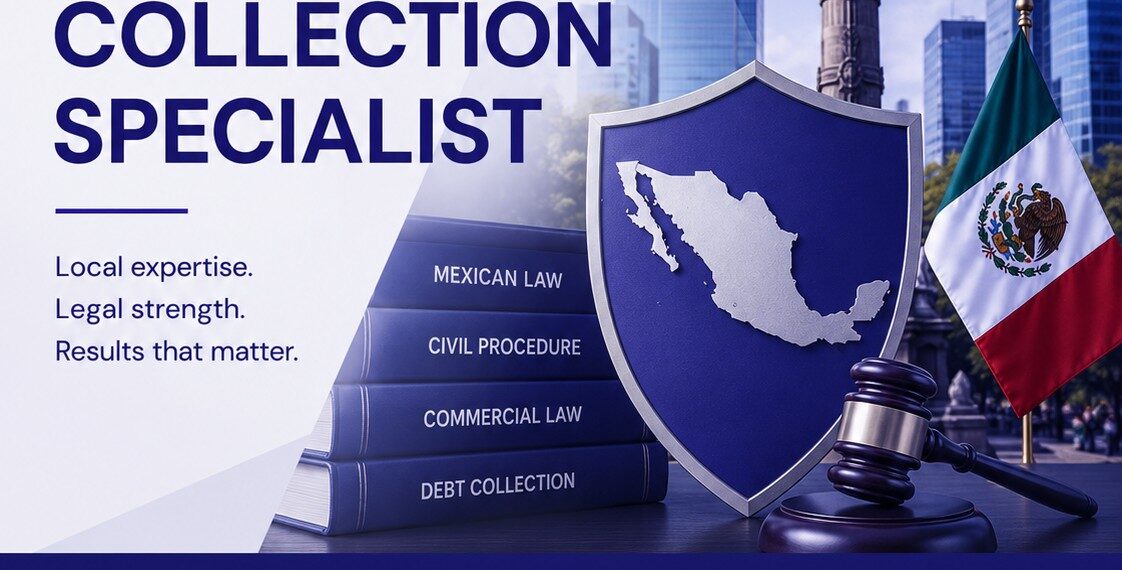 Debt recovery in Mexico: B2B collection specialist tips for international companies — ATIVO
