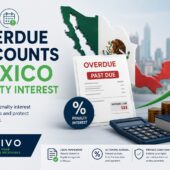 Overdue accounts in Mexico: penalty interest and collection fees in B2B credit sales — ATIVO